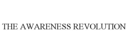 THE AWARENESS REVOLUTION trademark