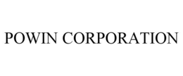 POWIN CORPORATION trademark