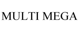 MULTI MEGA trademark