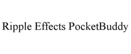 RIPPLE EFFECTS POCKETBUDDY trademark