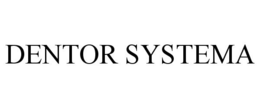 DENTOR SYSTEMA trademark