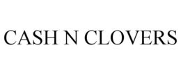CASH N CLOVERS trademark
