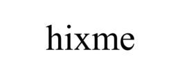 HIXME trademark