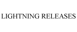 LIGHTNING RELEASES trademark