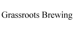 GRASSROOTS BREWING trademark