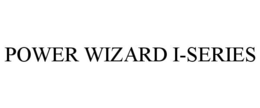 POWER WIZARD I-SERIES trademark