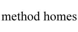 METHOD HOMES trademark