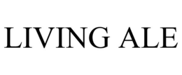 LIVING ALE trademark