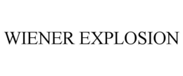 WIENER EXPLOSION trademark