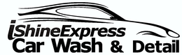 ISHINE EXPRESS CAR WASH & DETAIL trademark