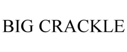 BIG CRACKLE trademark