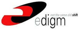 EDIGM NOT THE SAME OLD SHIFT trademark