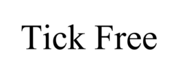TICK FREE trademark