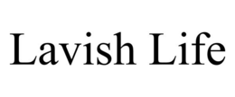 LAVISH LIFE trademark