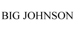 BIG JOHNSON trademark