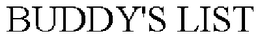 BUDDY'S LIST trademark