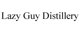 LAZY GUY DISTILLERY trademark