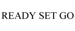 READY SET GO trademark