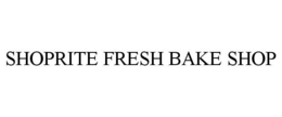 SHOPRITE FRESH BAKE SHOP trademark