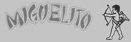 MIGUELITO trademark