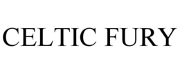 CELTIC FURY trademark