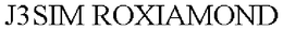 J3SIM ROXIAMOND trademark