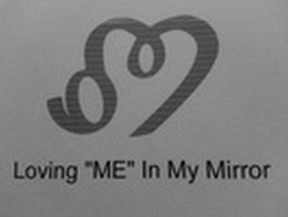LOVING "ME" IN MY MIRROR trademark