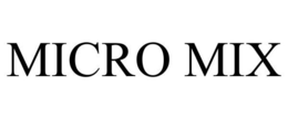 MICRO MIX trademark