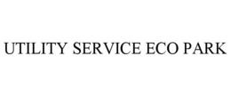 UTILITY SERVICE ECO PARK trademark