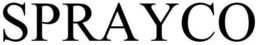 SPRAYCO trademark