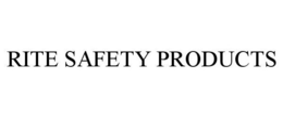 RITE SAFETY PRODUCTS trademark