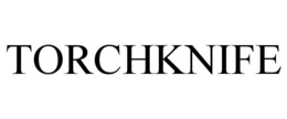 TORCHKNIFE trademark