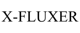 X-FLUXER trademark