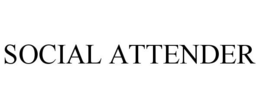 SOCIAL ATTENDER trademark