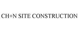 CH+N SITE CONSTRUCTION trademark