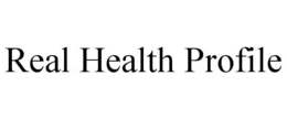 REAL HEALTH PROFILE trademark