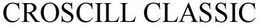 CROSCILL CLASSIC trademark