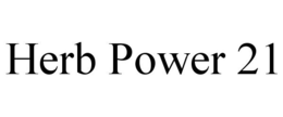 HERB POWER 21 trademark