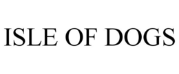 ISLE OF DOGS trademark