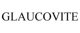 GLAUCOVITE trademark