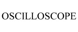 OSCILLOSCOPE trademark