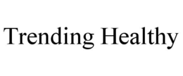 TRENDING HEALTHY trademark