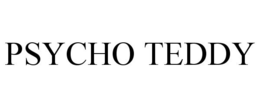 PSYCHO TEDDY trademark
