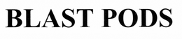 BLAST POD trademark
