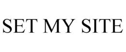 SET MY SITE trademark