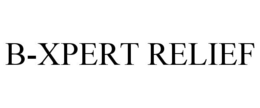 B-XPERT RELIEF trademark