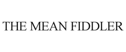 THE MEAN FIDDLER trademark
