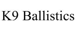 K9 BALLISTICS trademark