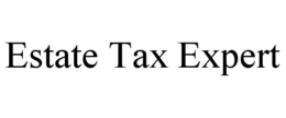 ESTATE TAX EXPERT trademark