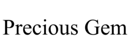 PRECIOUS GEM trademark